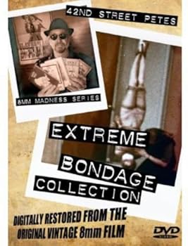 42nd Street Pete's Extreme Bondage Collection