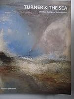 Turner and the Sea 0875772277 Book Cover