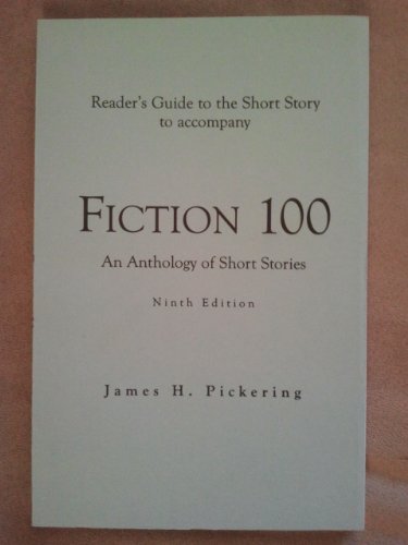 Readers Guide to the Short Story to accompany Fiction 100: An Anthology of Short Stories, Ninth Edition
