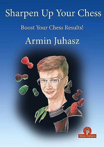 Sharpen Up Your Chess: Boost Your Chess Results!
