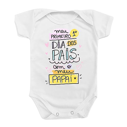 Body Roupa de Bebê Primeiro Dia Dos Pais Com Meu Papai Rosa COR:BRANCO;TAMANHO:M