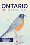 Ontario Birds Guide Book. A Canada Bird Identification Field Guide and Pocket Book for Young Birdwatchers and Ornithologists