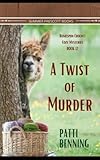 A Twist of Murder (Homespun Crochet Cozy Mysteries, Band 12)