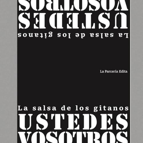 Gitanos - Ustedes vosotros - 13/12/25