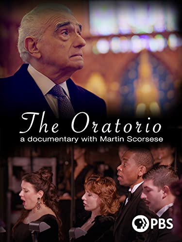 The Oratorio: A Documentary with Martin Scorsese