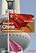 Atlas de la Chine: Les nouvelles échelles de la puissance