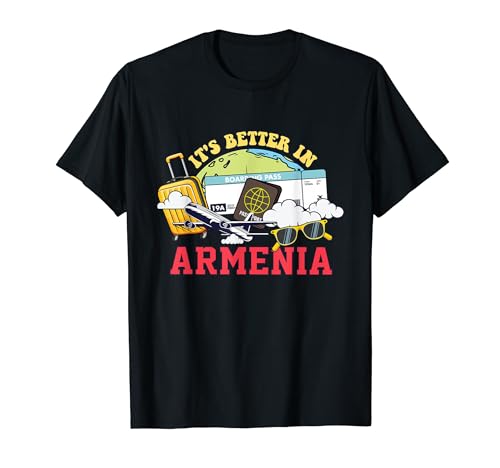 Es mejor en Armenia Bound Vacation Tour Travel Matching Camiseta