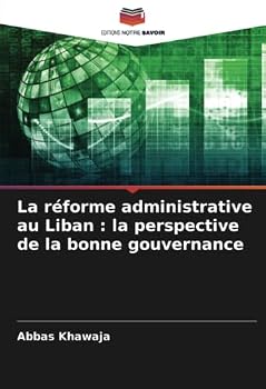 Paperback La réforme administrative au Liban: la perspective de la bonne gouvernance [French] Book