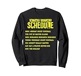 Fantasy Football League Schedule Tracker Sweatshirt