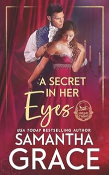 Paperback A Secret in Her Eyes (Gentlemen of Intrigue) Book