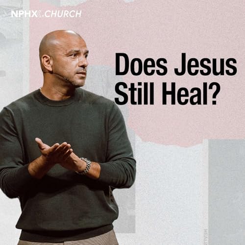 Does Jesus still Heal? / Matthew 9:1-8 cover art