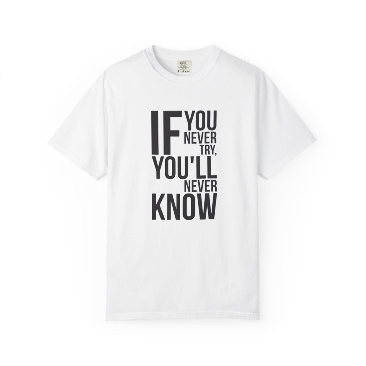 Men's If You Never Try, You'll Never Know Graphic Print Regular Fit Cotton T-Shirt - Review, Price and Buying Guide