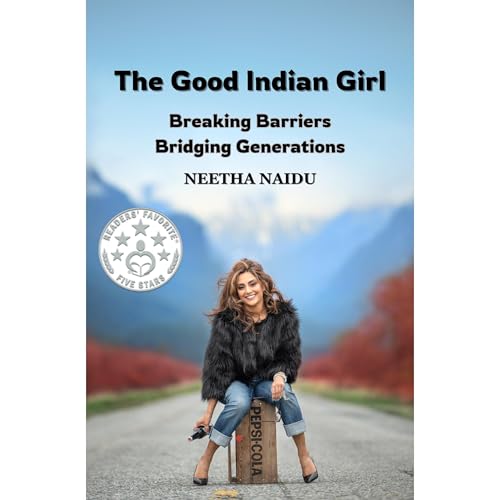 The Good Indian Girl Audiobook By Neetha Naidu cover art