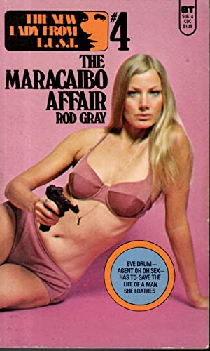 The Maracaibo Affair: The New Lady from L.U.S.T... B000BH5H1O Book Cover