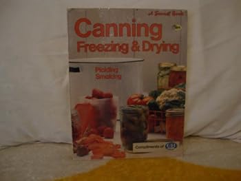 Paperback Canning Freezing & Drying Pickling Smoking Book