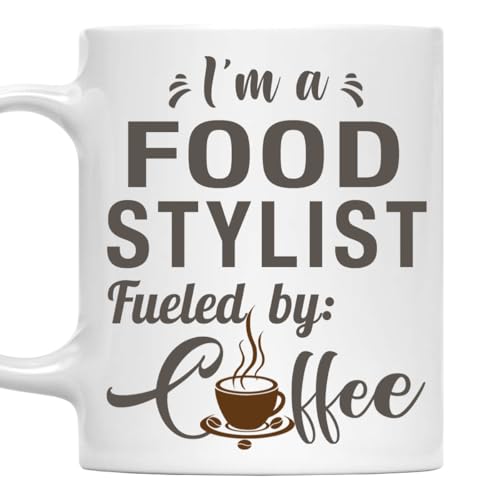 I'm a Food Stylist Mug, Fueled by Coffee Cup 11oz White Ceramic Gift