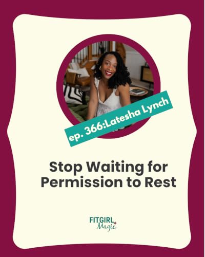 Stop Waiting for Permission to Rest|366