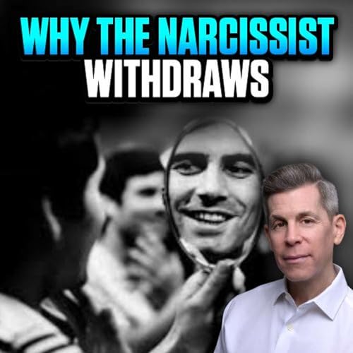 Why Does the Narcissist Feel Emotionally Unreachable- Shut Down? | Epi 136