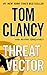 Produktbild Threat Vector (A Jack Ryan Novel, Band 12)