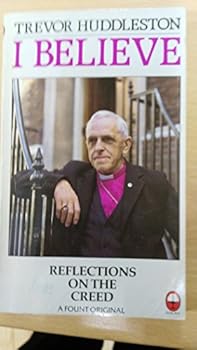 Paperback I believe: Reflections on the Apostles' Creed (A Fount original) Book