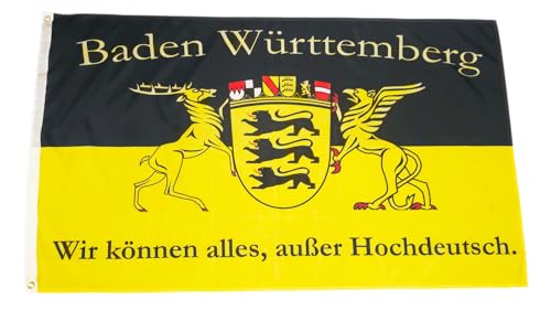 Fahne Flagge Baden Württemberg Wir können alles außer Hochdeutsch - 90 x 150 cm