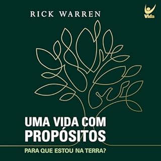 Uma vida com prop&oacute;sitos Audiolivro Por Rick Warren capa