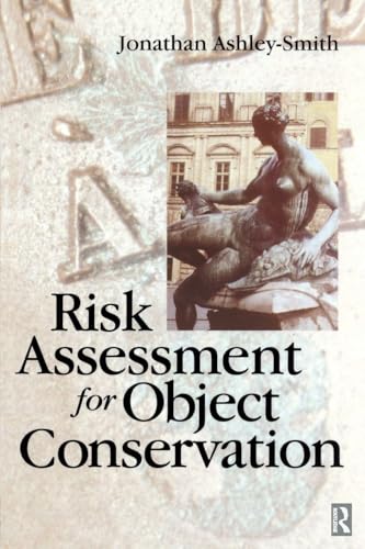 Risk Assessment for Object Conservation Risk Assessment for Object Conservation