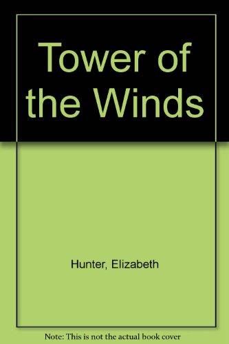 Tower of the Winds 0263736547 Book Cover
