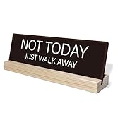 Motivational Home Office Desk Black Decor Sign, Coworker Gifts for Women Men Positive Quotes Empath Gifts, Wooden Stand Sign-Not Today Just Walk Away, Funny Work Humor Office Supplies-i023