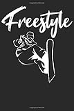 snowboard stuff for sale  FREESTYLE: COOLES SNOWBOARDER NOTIZBUCH; BOARDER NOTIZHEFT; LUSTIGE SNOWBOARD SPRÜCHE; BOARDING GESCHENK; LINIERT 122 SEITEN, A5