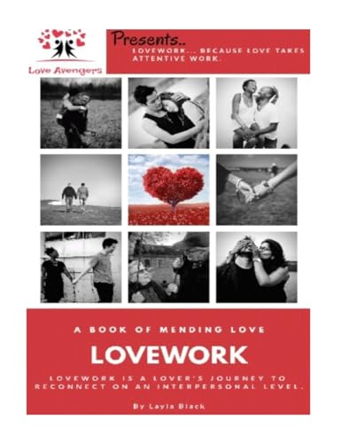 LoveWork: The Book Of Mending Love (The Love Avengers)