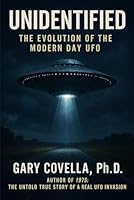 Unidentified: The Evolution of the Modern Day UFO B0CD183PFR Book Cover