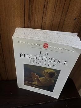 Paperback La bibliothe`que ide´ale (La Pochothe`que) (French Edition) [French] Book