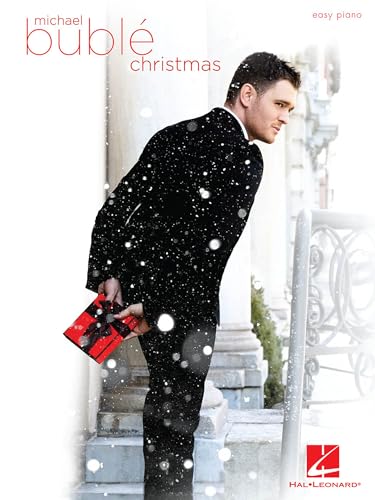 Michael Bublé Christmas | Easy Piano Sheet Music Book for Beginners and Adults | Holiday Songbook with 15 Classic Favorites | Christmas Piano Music for Practice, Performance, and Seasonal Enjoyment