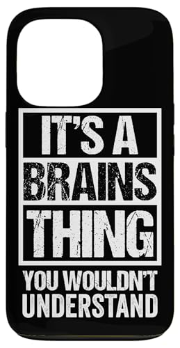 Fun & Smart Quote: It's A Brains Thing - Sarcastic Clever スマホケース iPhone 13 Pro 用