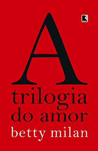 A trilogia do amor