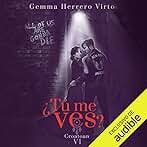 Croatoan: ¿Tú me ves? Libro 6