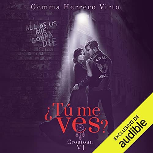 Croatoan: ¿Tú me ves? Libro 6