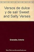Versos de dulce y de sal/ Sweet and Salty Verses (Spanish Edition) 9687205288 Book Cover