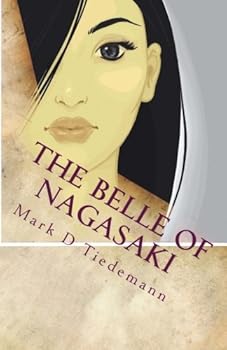 Paperback The Belle of Nagasaki Book