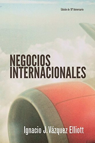 Negocios Internacionales by Ignacio Vazquez (2013-12-03)