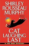Cat Laughing Last: A Joe Grey Mystery