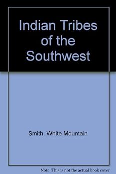 Hardcover Indian tribes of the Southwest, Book