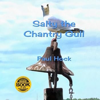 Paperback Salty the Chantry Gull (Critter a Week Print Book Selections) Book