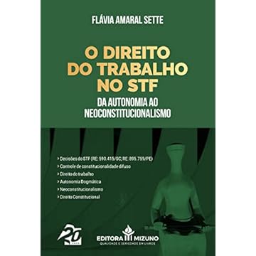 Capa do livro O Direito do Trabalho no STF - da autonomia ao neoconstitucionalismo (2023)