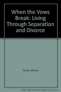 Paperback When the Vows Break: Living Through Separation and Divorce Book