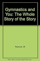 GYMNASTICS AND YOU B00214YB8U Book Cover