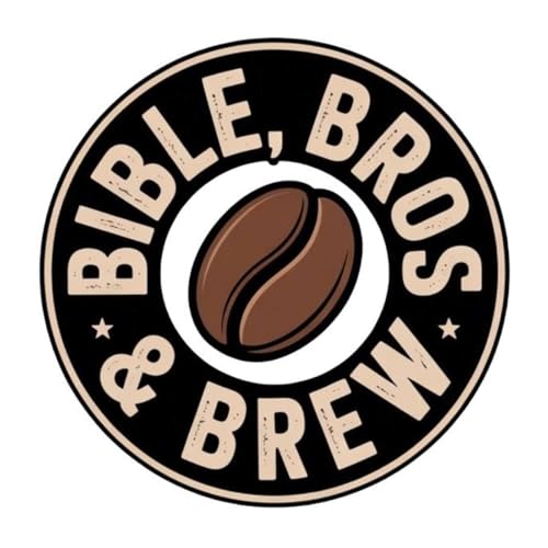 Bible, Bros & Brew Podcast By David McIntyre & Phillip Rich cover art