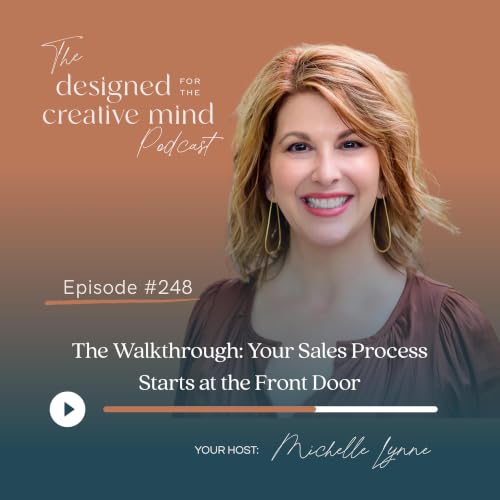 Ep 248: The Walkthrough: Your Sales Process Starts at the Front Door