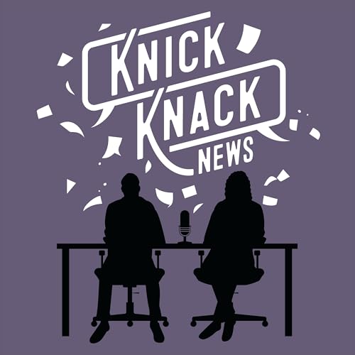 Knick Knack News Podcast Por Knick Knack News arte de portada